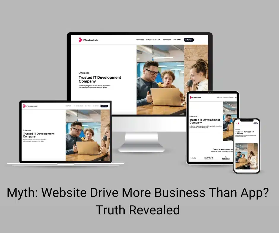 Myth Website Drive More Business Than App Truth Revealed